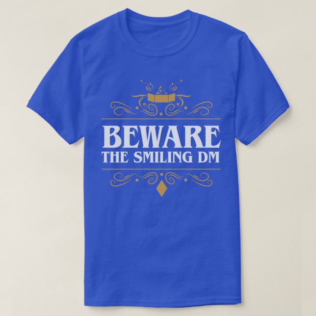 Beware the Smiling DM Tabletop RPG T-Shirt (Design Front)
