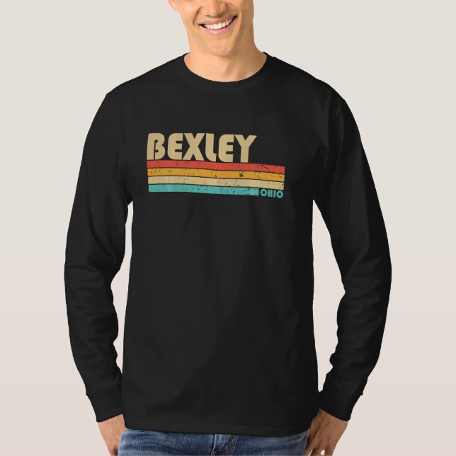 Bexley Oh Ohio Funny City Home Roots Retro 70s 80s T-Shirt (Front)