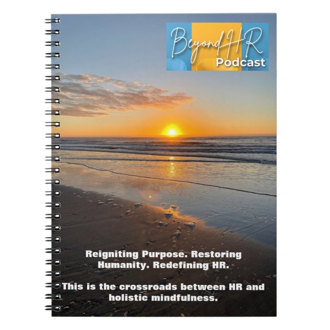 Beyond HR Podcast - Sunset Edition Notebook (Front)