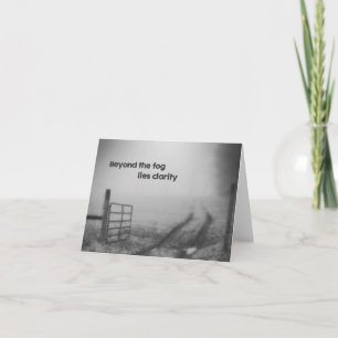 Beyond the Fog is Clarity - Greeting Card