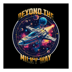 Beyond the Milky Way Poster