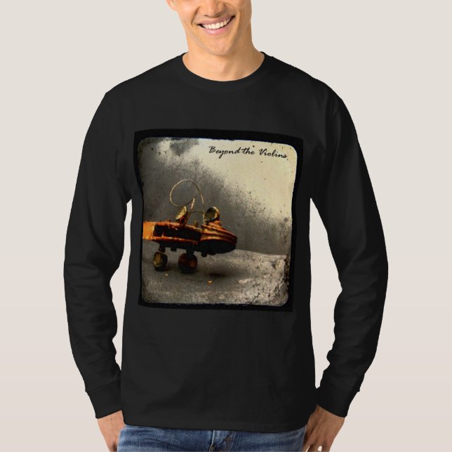 Beyond the Violins long sleeve T-Shirt (Front)