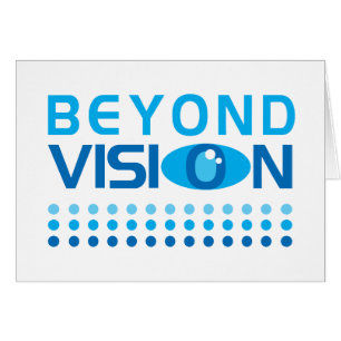 Beyond Vision