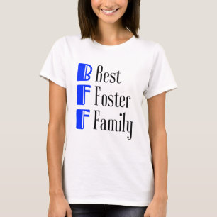 BFF - Best Foster Family T-Shirt