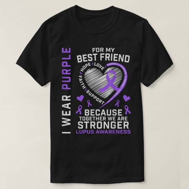 BFF I Wear Purple For My Best Friend Lupus Awarene T-Shirt (Design Front)