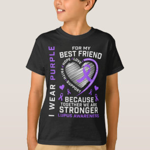 BFF Wear Purple For Friend Lupus Awareness Ribbon T-Shirt