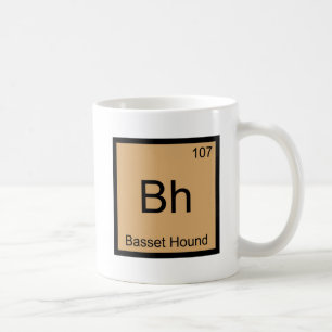 Bh - Basset Hound Chemistry Element Symbol Dog Tee Coffee Mug