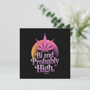 Bi And Probably High Bisexual Pride Flag LGBT Weed Invitation