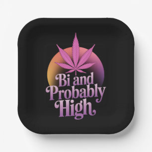 Bi And Probably High Bisexual Pride Flag LGBT Weed Paper Plate