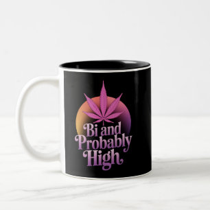 Bi And Probably High Bisexual Pride Flag LGBT Weed Two-Tone Coffee Mug