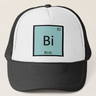 Bi - Birds Chemistry Periodic Table Element Symbol Trucker Hat