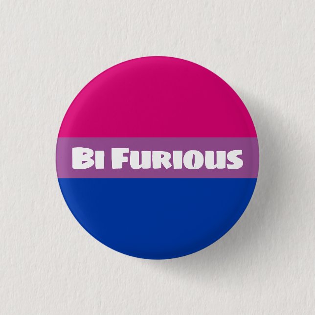 Bi Furious 3 Cm Round Badge (Front)