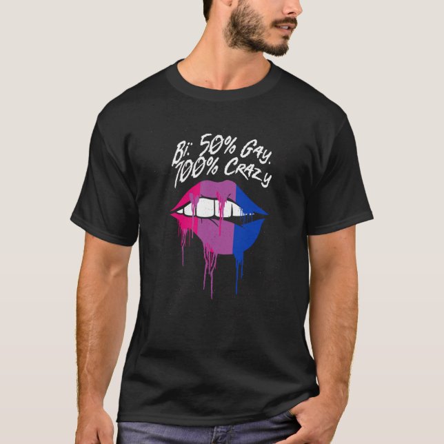 Bi Gay and Crazy Bisexual Pun Bi Pride Joke LGBTQ T-Shirt (Front)