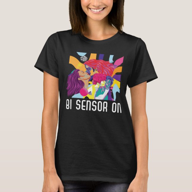 Bi Sensor On Bisexual Rainbow Pride Bisexuality LG T-Shirt (Front)