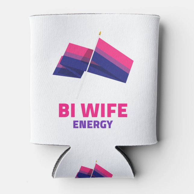Bi Wife Energy  Can Cooler (Front)