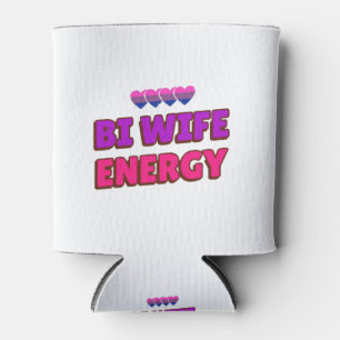 Bi Wife Energy Can Cooler