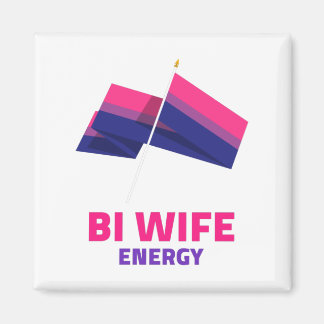 Bi Wife Energy Magnet