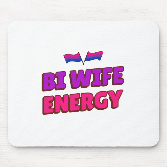 Bi Wife Energy  Mouse Pad (Front)
