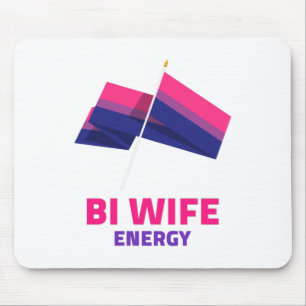 Bi Wife Energy Mouse Pad