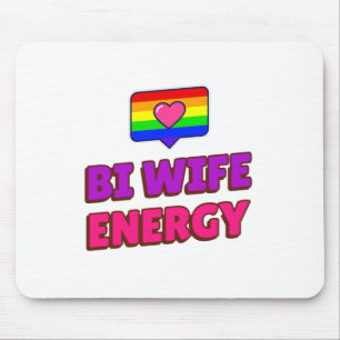 Bi Wife Energy Mouse Pad