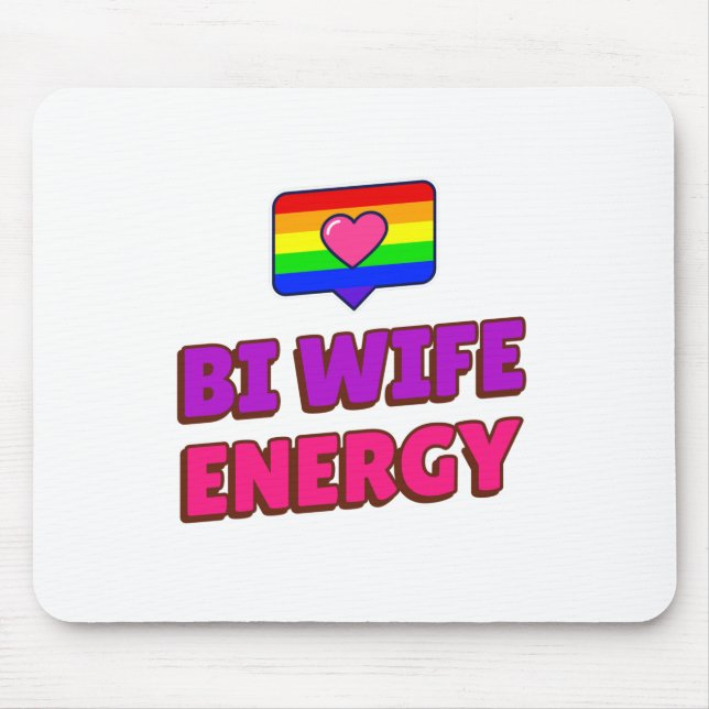 Bi Wife Energy  Mouse Pad (Front)