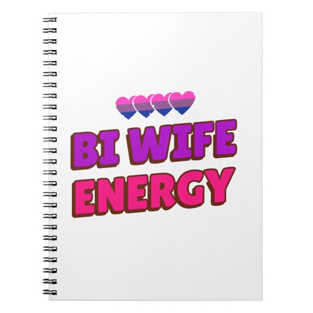 Bi Wife Energy  Notebook (Front)