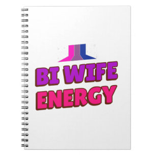 Bi Wife Energy Notebook