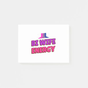 Bi Wife Energy Post-it Notes