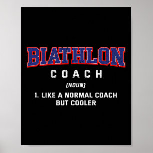 Biathlon Coach Definition Funny Biathlete Humour 3 Poster