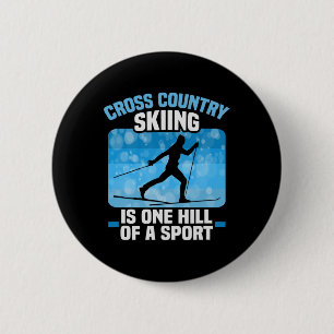 Biathlon Cross Country Skiing Is One Hill Of A Spo 6 Cm Round Badge