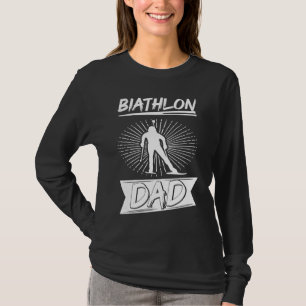 Biathlon Dad Winter Sports Snow Biathlete Cross Co T-Shirt