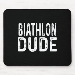 Biathlon Dude Distressed Sprint Pursuit Relay Trac Mouse Pad