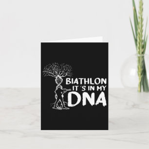 Biathlon It´s In My Dna Motive For A Biathlete 3 Card
