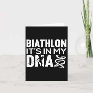 Biathlon It´s In My Dna Motive For A Biathlete Card