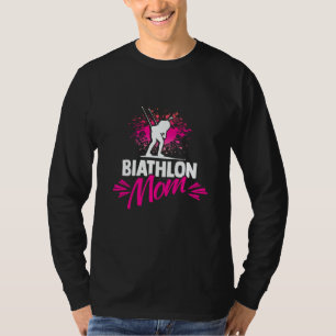 Biathlon Mom Winter Sports Snow Biathlete Cross Co T-Shirt
