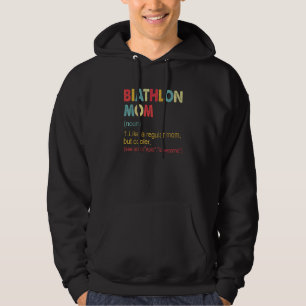 Biathlon Mum Definition Biathlon Mum For Women Hoodie