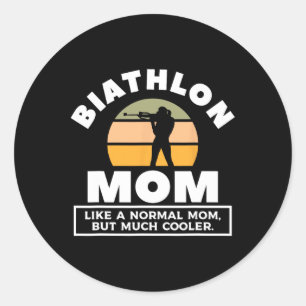 Biathlon Mum Like A Normal Mum But Much Cooler Bia Classic Round Sticker