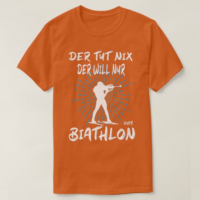 Biathlon Winter Sport Biathlet Funny Biathlon  T-Shirt (Design Front)