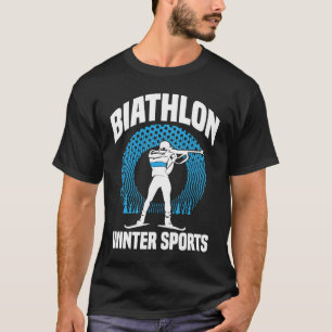 Biathlon Winter Sports Biathlete Skiing Shooting G T-Shirt