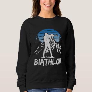 Biathlon Winter Sports Snow Biathlete Cross Countr Sweatshirt