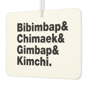 Bibimbap & Chimaek & Gimbap & Kimchi. Korean Foods Car Air Freshener