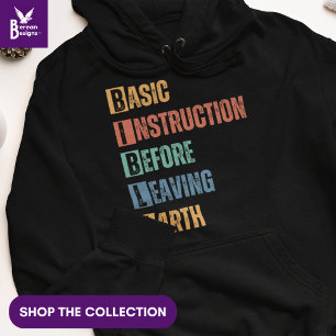 BIBLE Basic Instruction Before Leaving Earth Hoodie