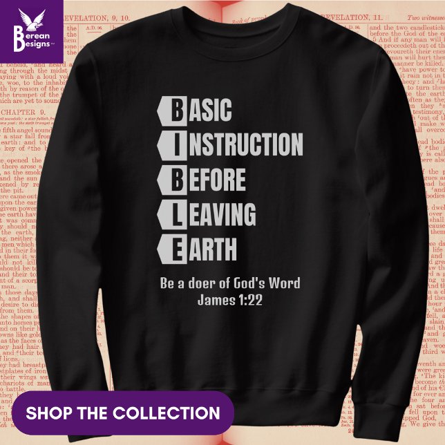 BIBLE Basic Instruction Before Leaving Earth Sweatshirt (Creator Uploaded)