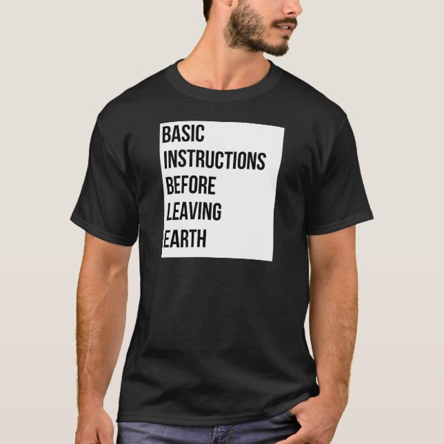 BIBLE: Basic Instructions Before Leaving Earth T-Shirt (Front)
