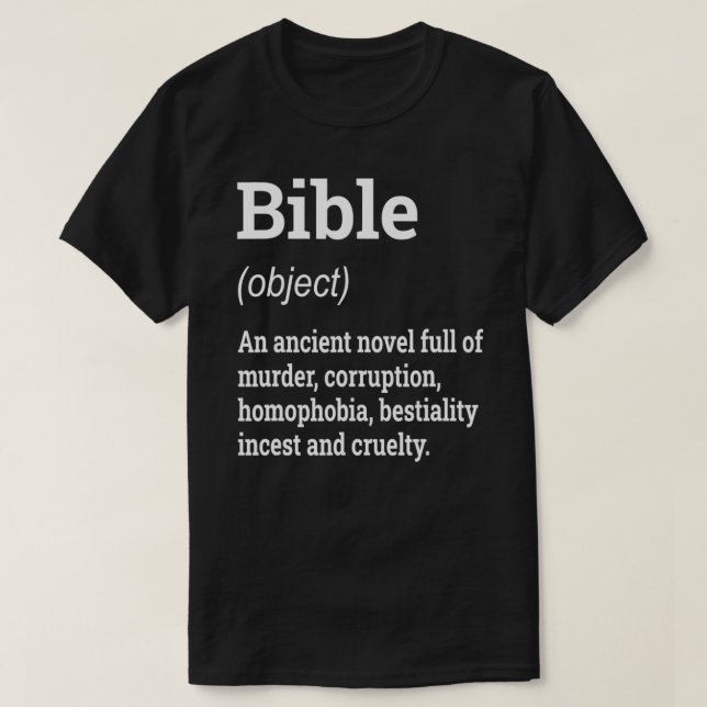 Bible Definition  Funny Atheist Humour Atheism Ant T-Shirt (Design Front)