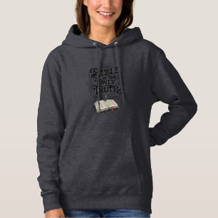 Bible Is The Only Truth Christian T-Shirt Hoodie