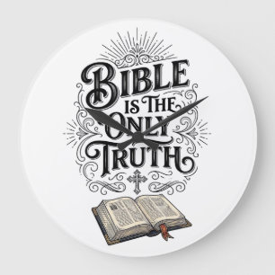 Bible Is The Only Truth Christian T-Shirt Large Clock