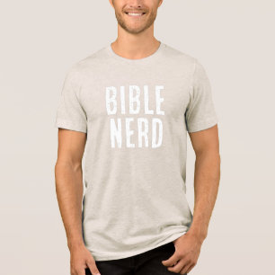 Bible Nerd Typography Funny Christian Beige Tri-Blend Shirt