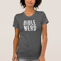Bible Nerd Typography Funny Grey White Christian