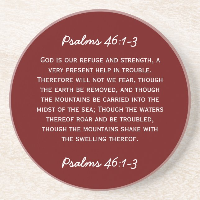 Bible passage Psalms 46:1-3 in white text. Coaster (Front)
